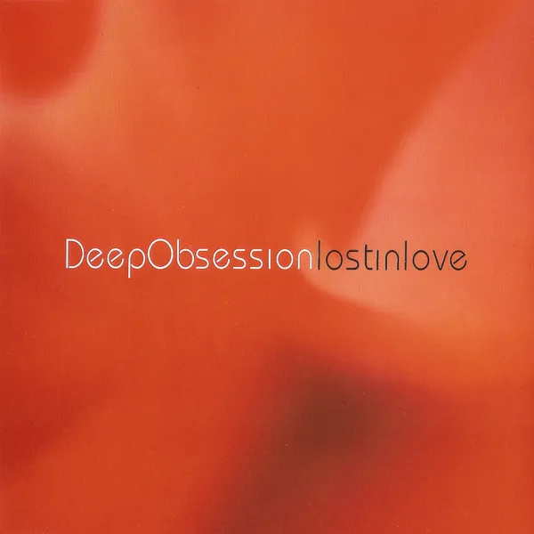 Lost In Love by Deep Obsession cover