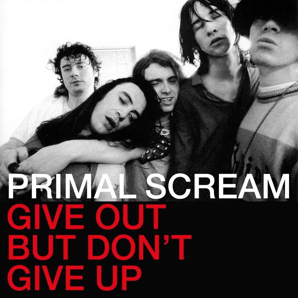 Give Out But Don't Give Up by Primal Scream cover