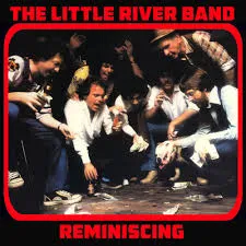 Reminiscing by Little River Band cover