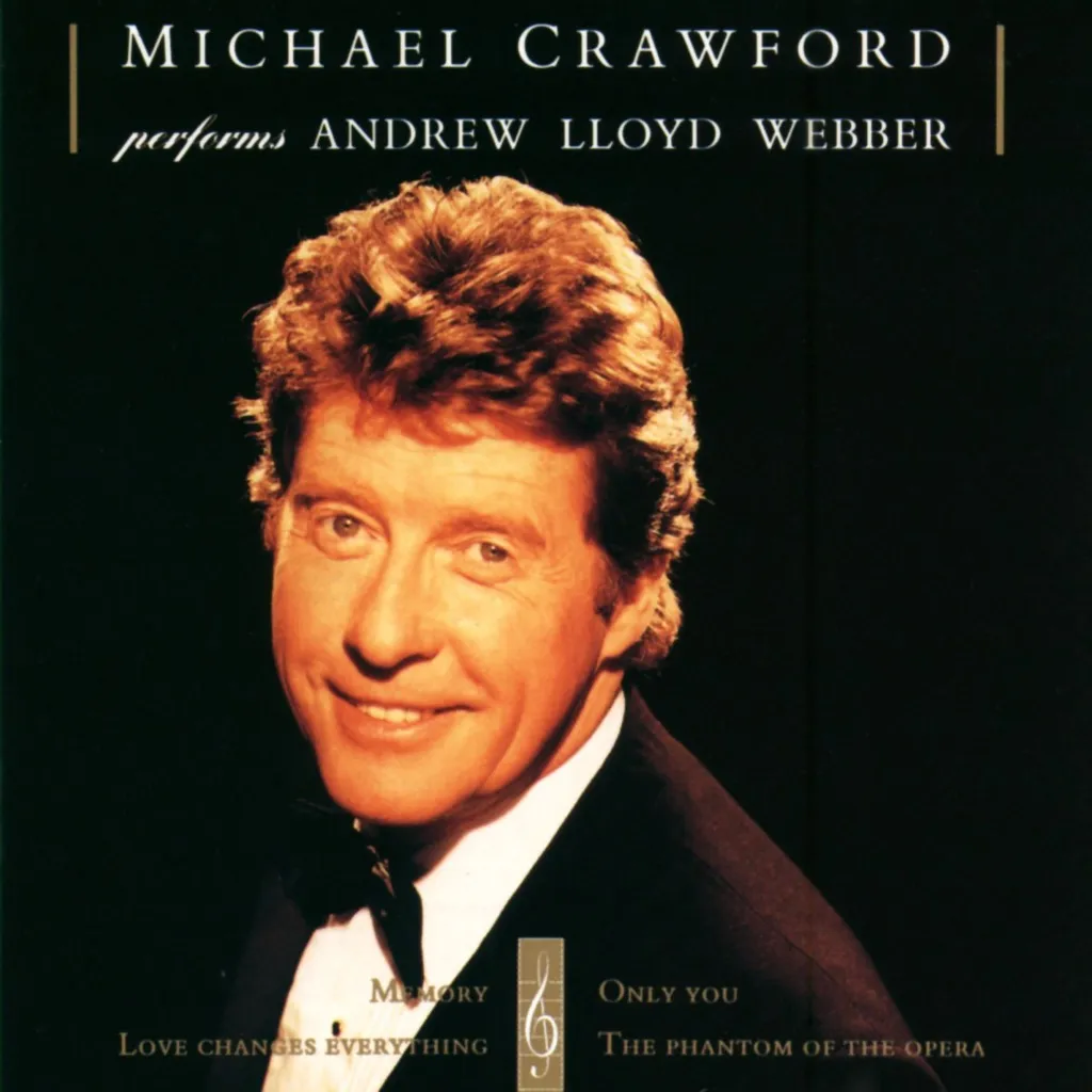 Performs Andrew Lloyd Webber by Michael Crawford cover