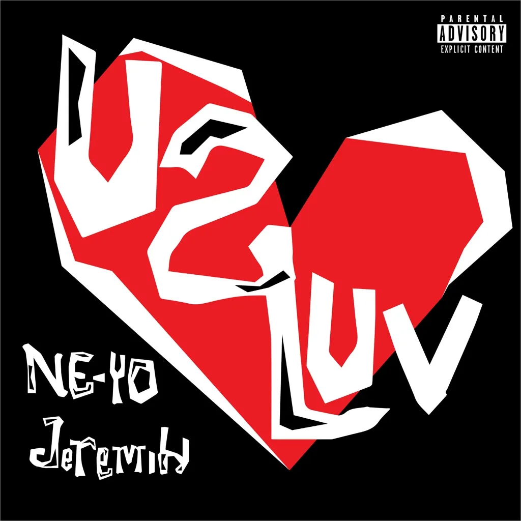 U 2 Luv by Ne-Yo And Jeremih cover