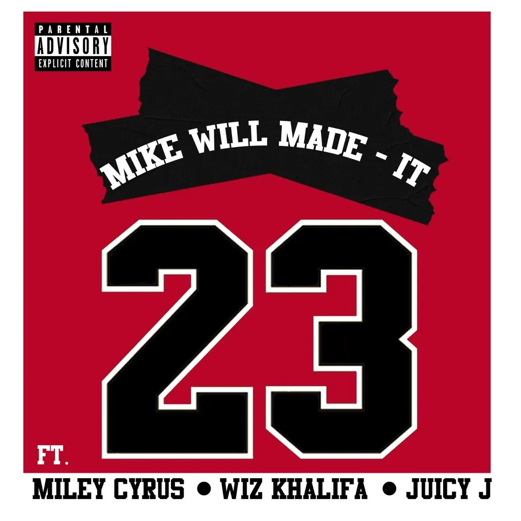 23 by Mike Will Made-It feat. Miley Cyrus, Wiz Khalifa And Juicy J cover