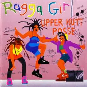 Ragga Girl by Upper Hutt Posse cover