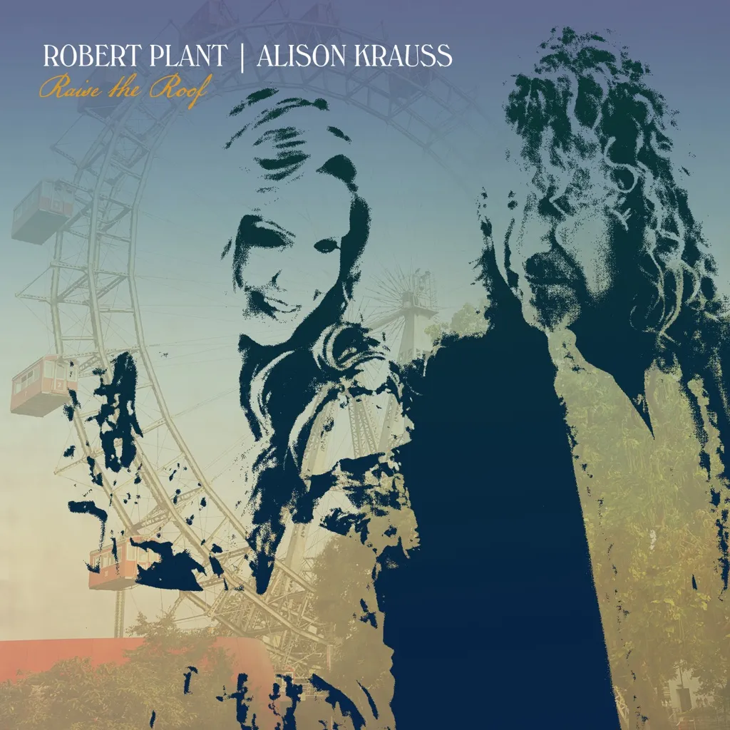 Raise The Roof by Robert Plant And Alison Krauss cover