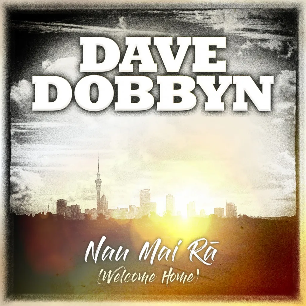 Nau Mai Ra by Dave Dobbyn cover