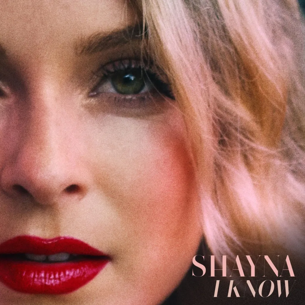 I Know by Shayna cover