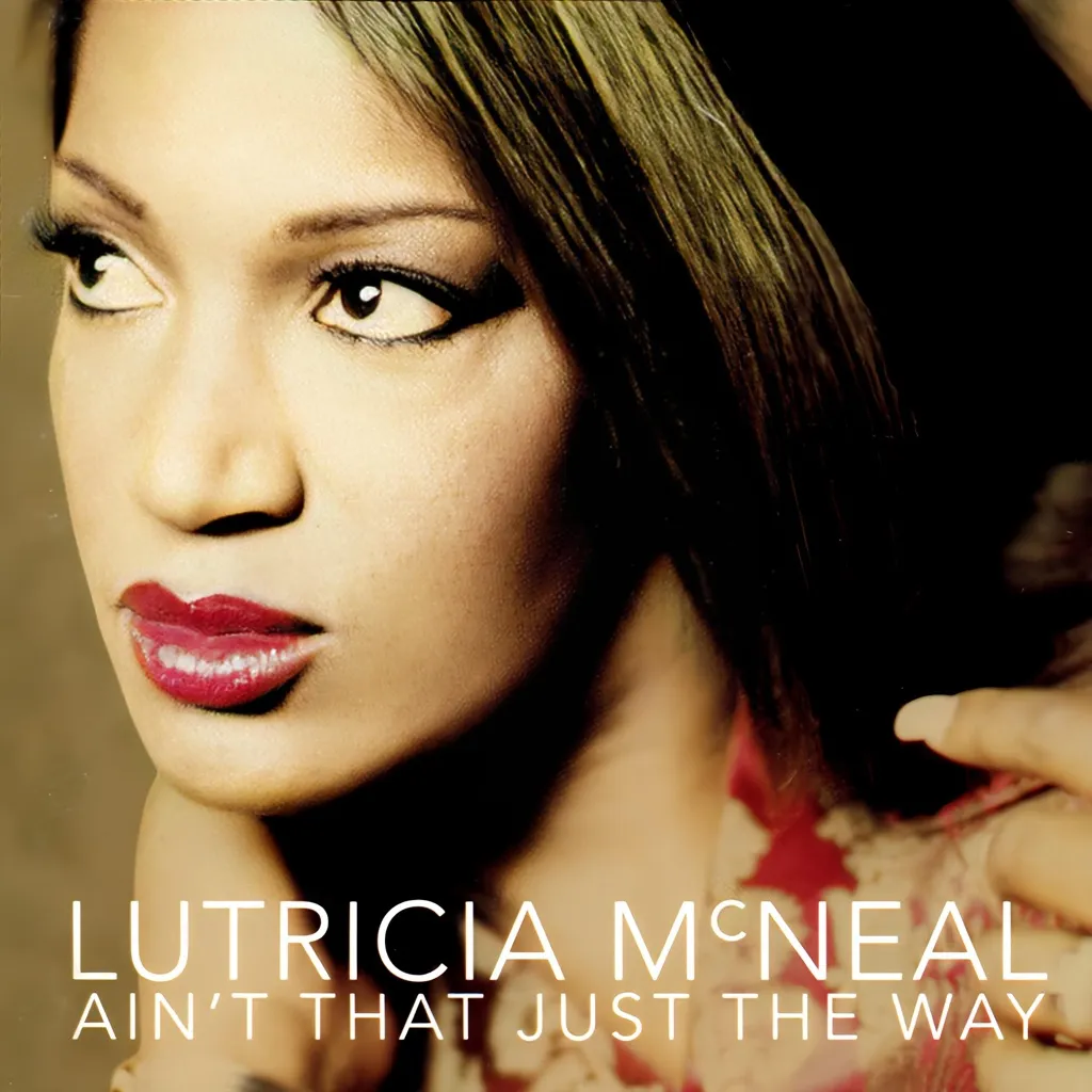 AIN'T THAT JUST THE WAY by Lutricia McNeal cover