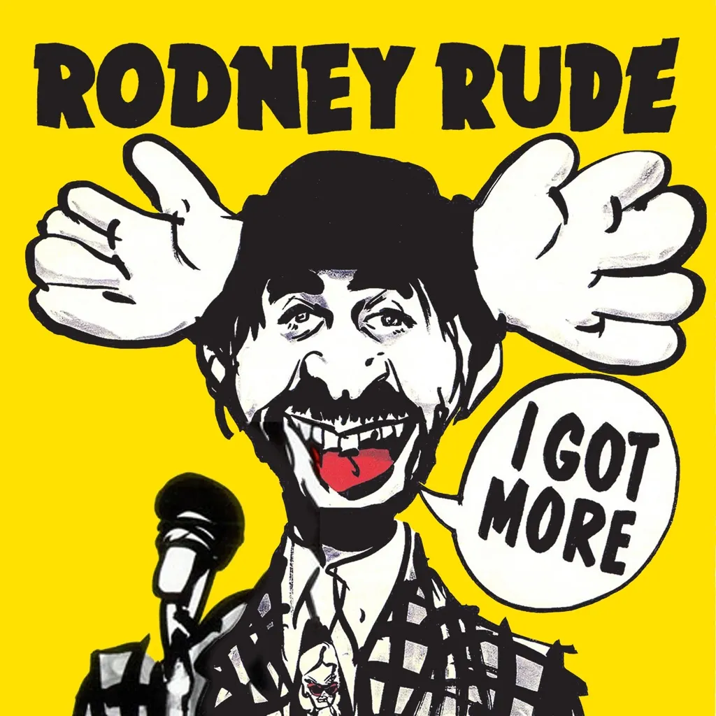 I Got More by Rodney Rude cover