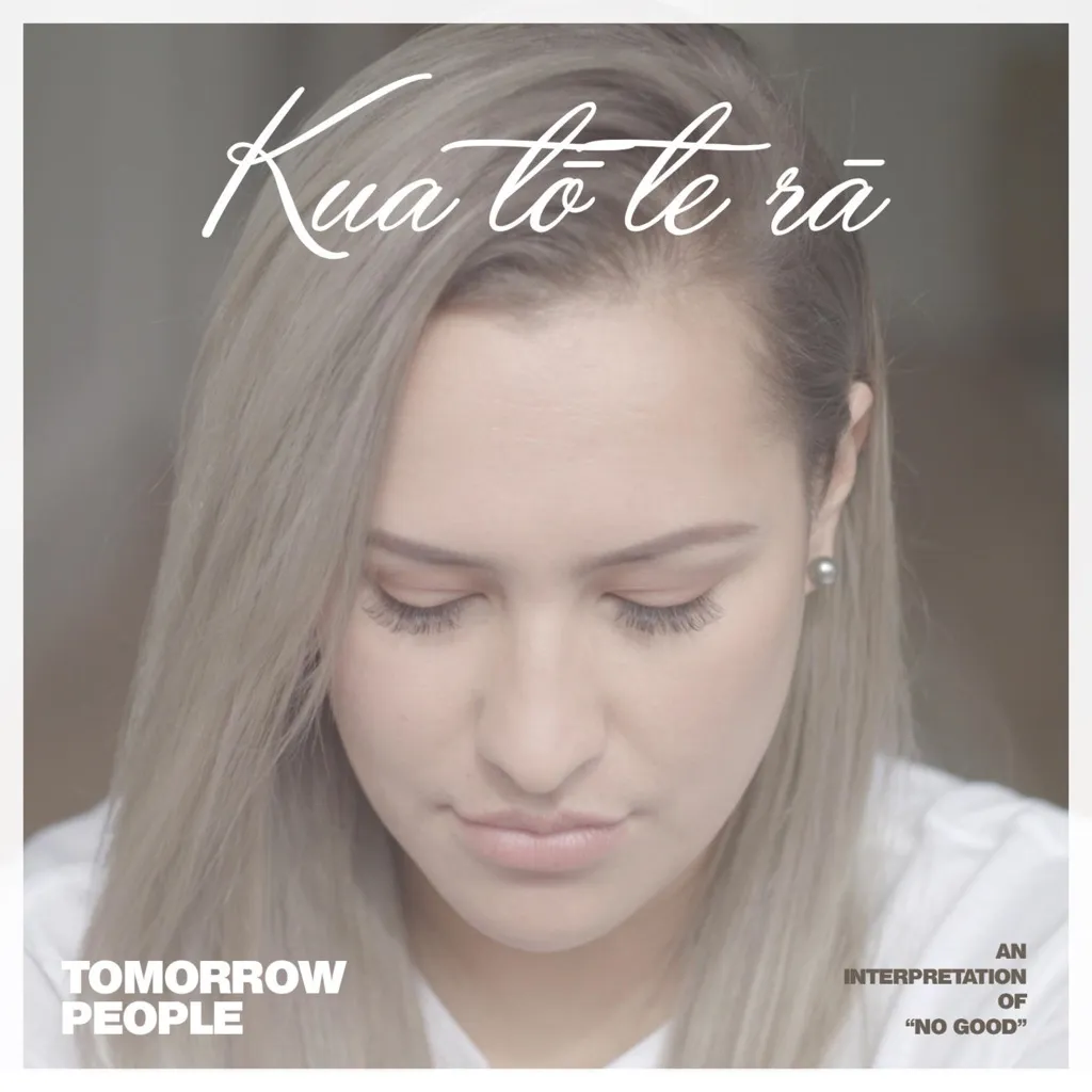 Kua to te ra by Tomorrow People cover