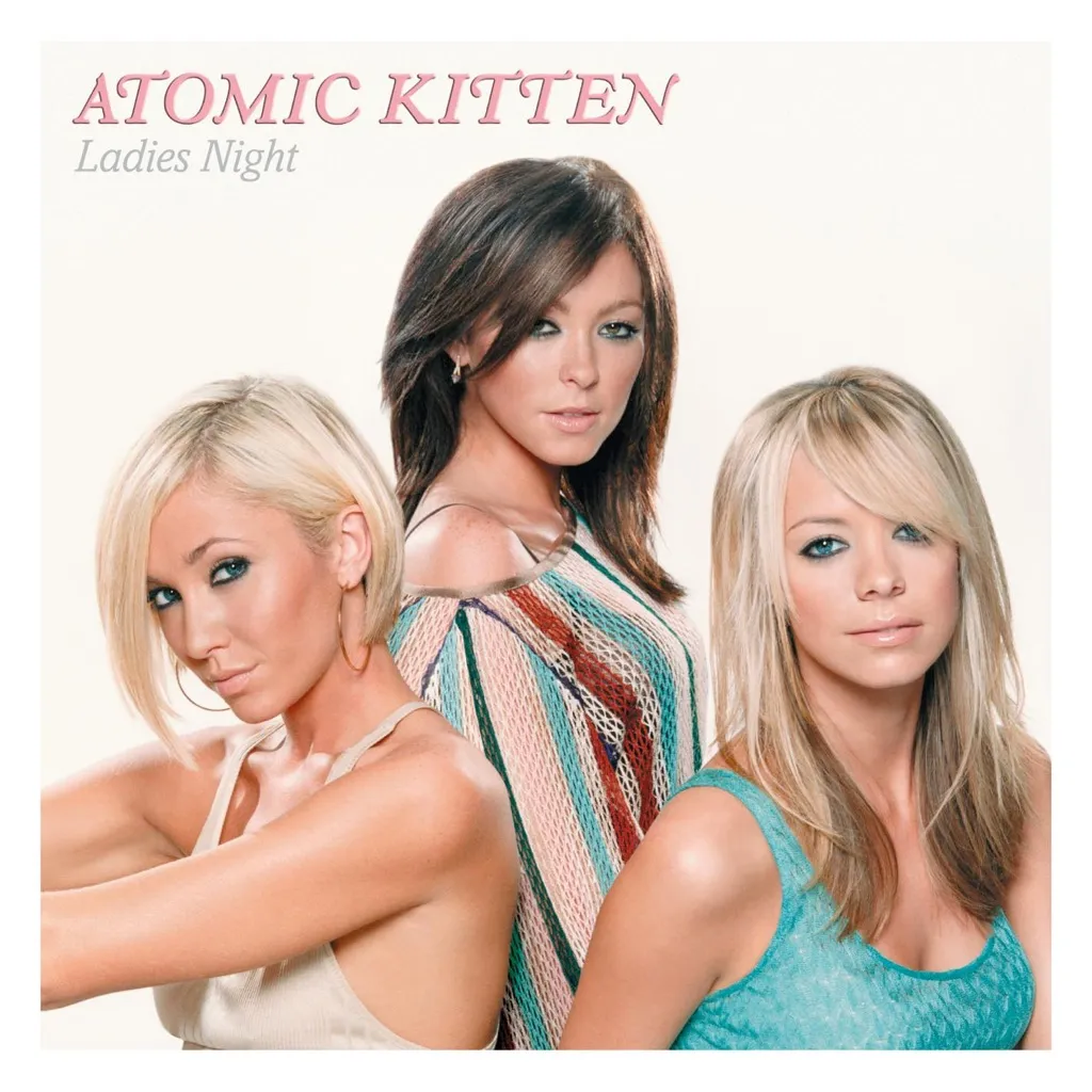 LADIES NIGHT by Atomic Kitten cover