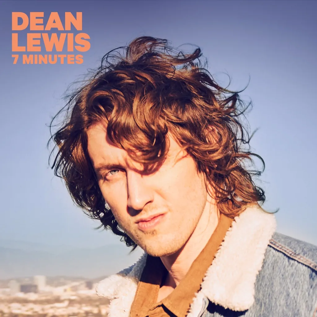 7 Minutes by Dean Lewis cover