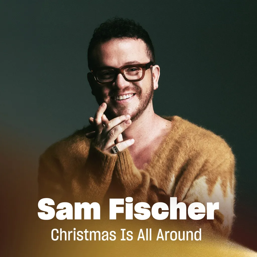 Christmas Is All Around by Sam Fischer cover