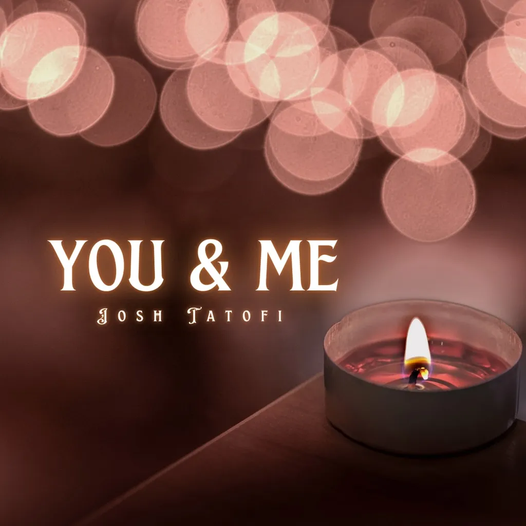 You & Me by Josh Tatofi cover