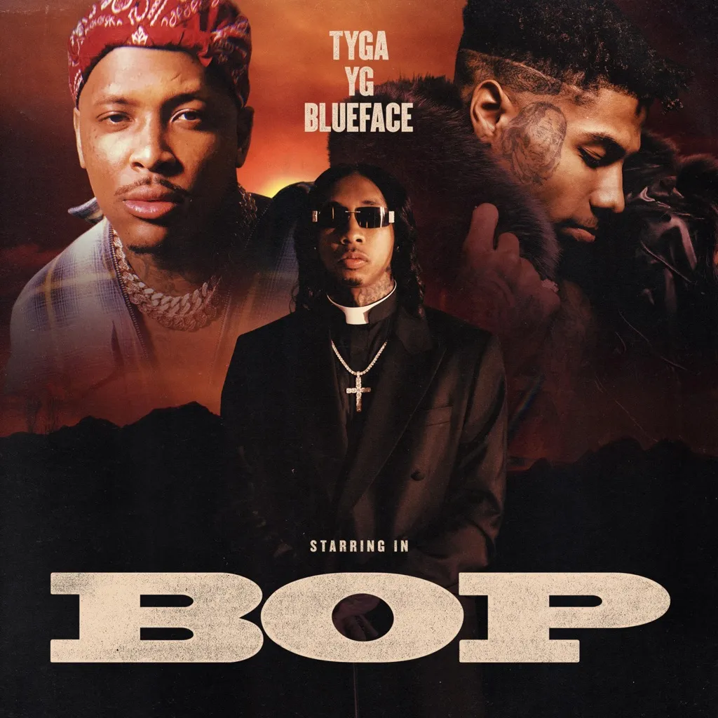 Bop by Tyga, YG And Blueface cover