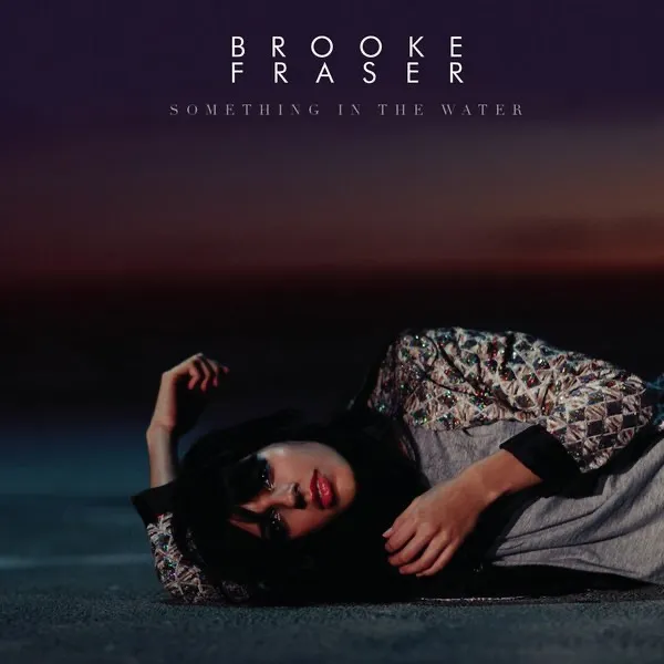 Something In The Water by Brooke Fraser cover