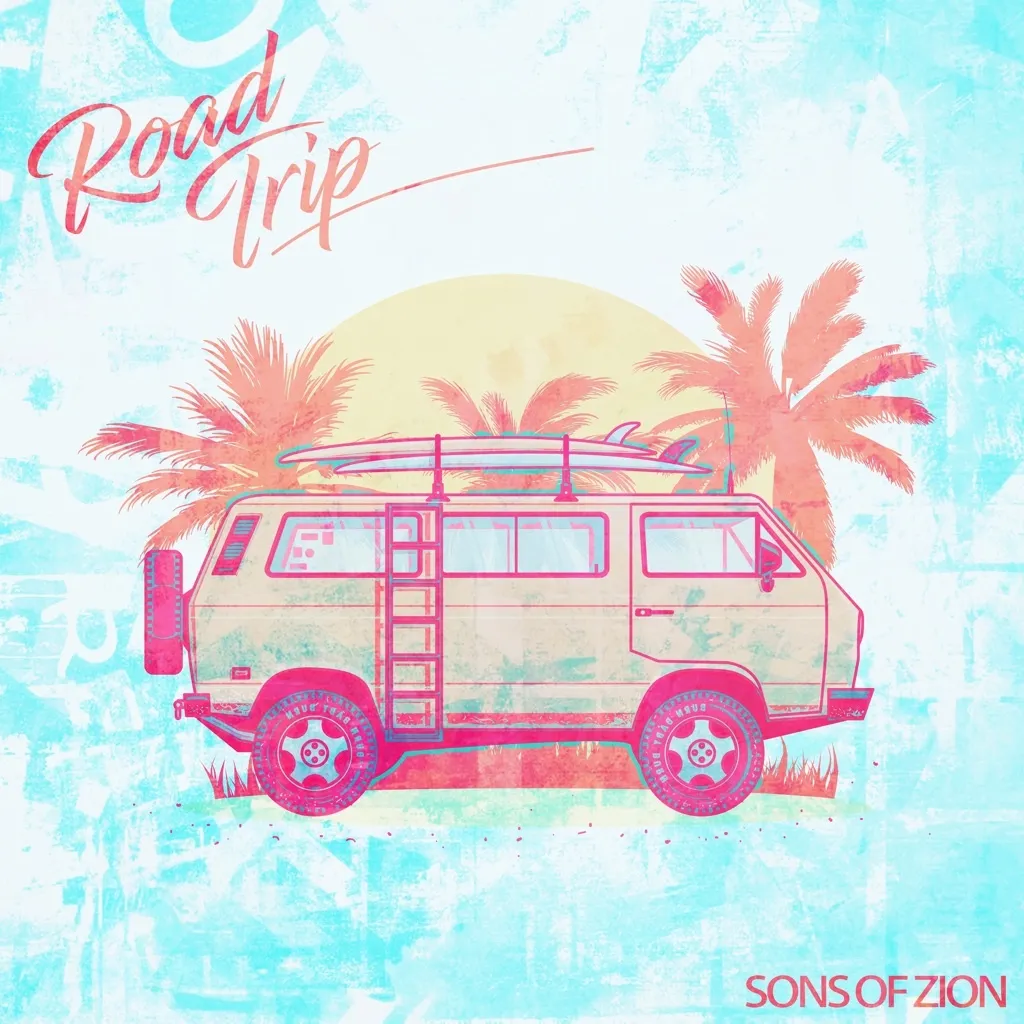 Road Trip by Sons Of Zion cover