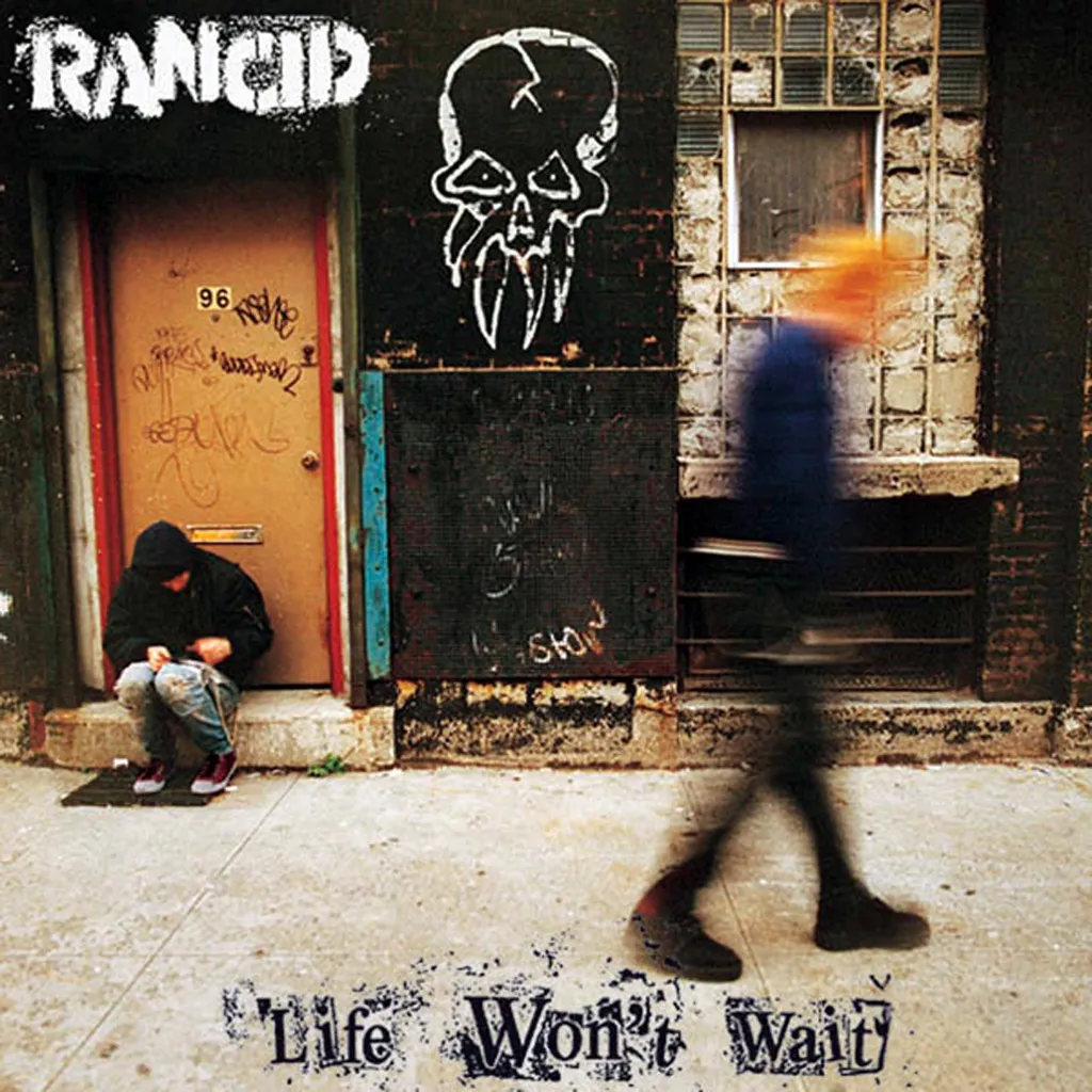 Life Won't Wait by Rancid cover