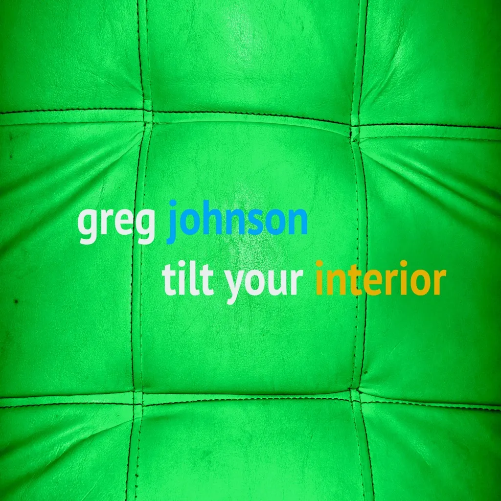 Tilt Your Interior by Greg Johnson cover