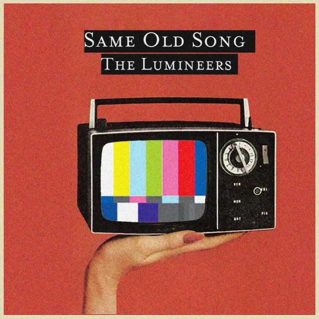 Same Old Song by The Lumineers cover