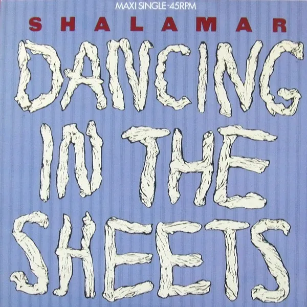 Dancing In The Sheets by Shalamar cover