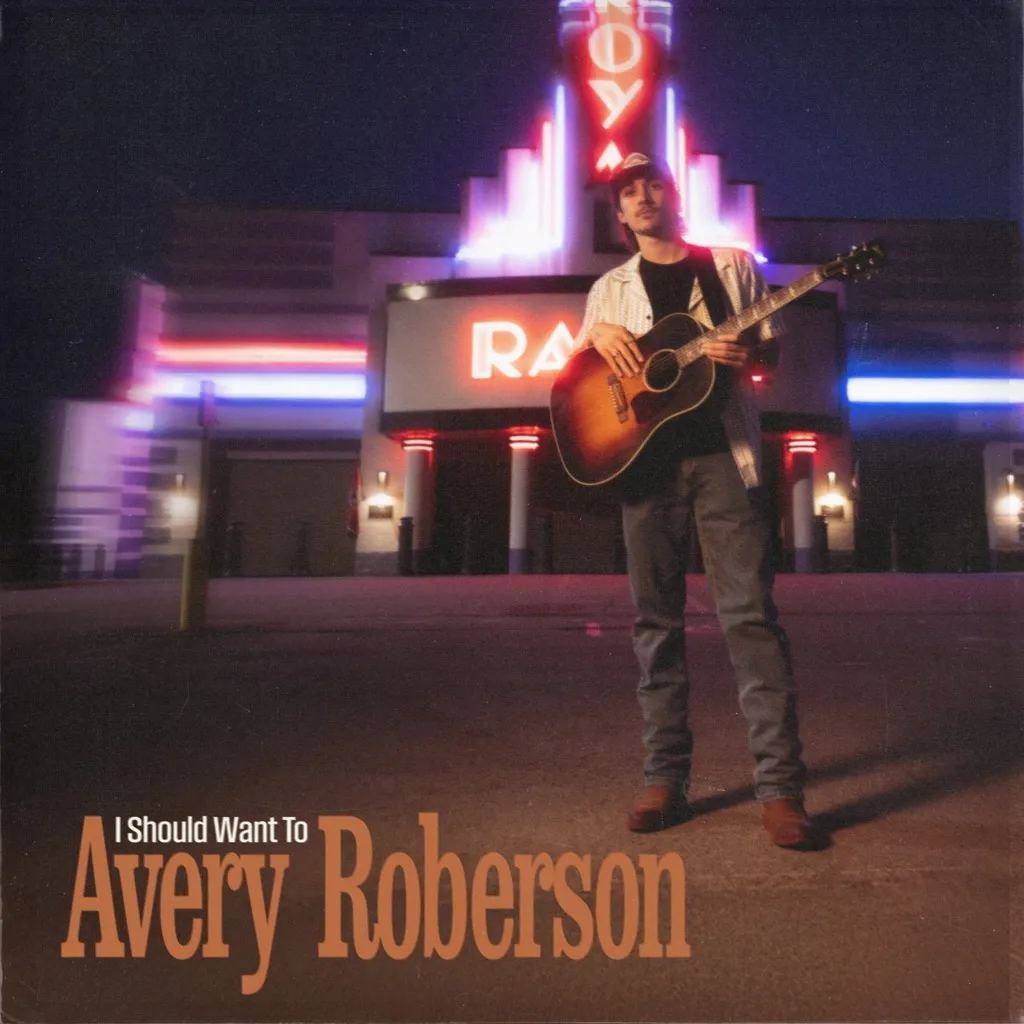 I Should Want To by Avery Roberson cover
