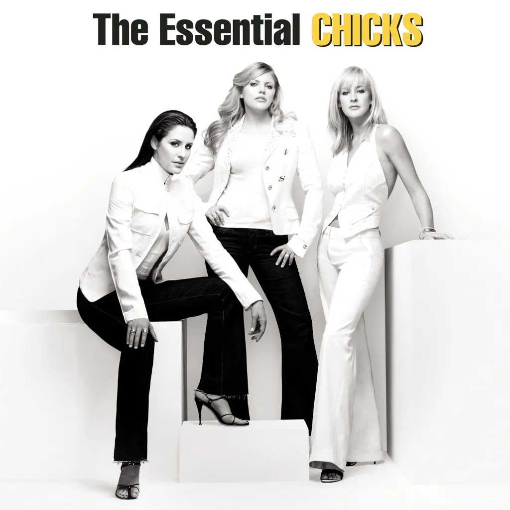 The Essential Dixie Chicks by The Dixie Chicks cover