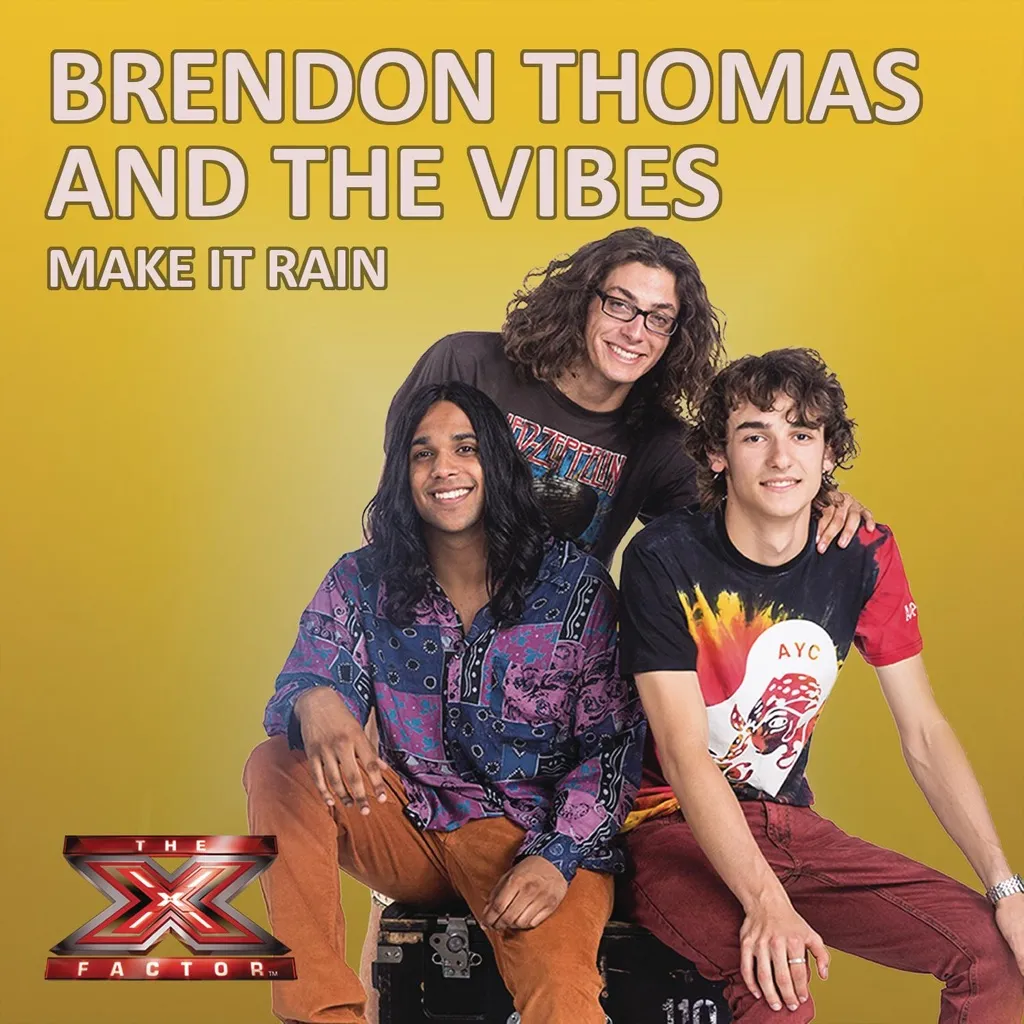 Make It Rain (X Factor Performance) by Brendon Thomas And The Vibes cover