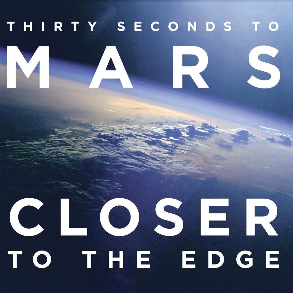 Closer To The Edge by Thirty Seconds To Mars cover