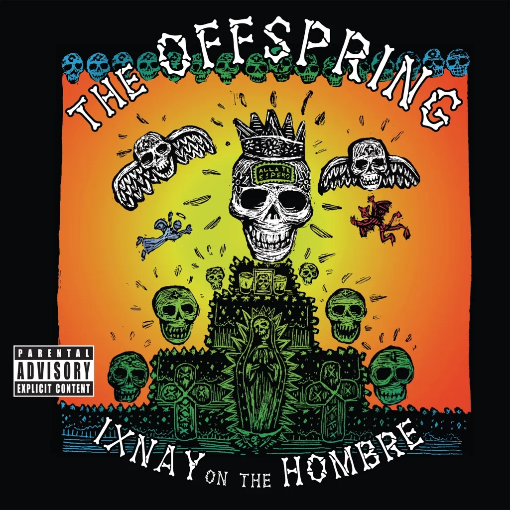 Ixnay On The Hombre by The Offspring cover