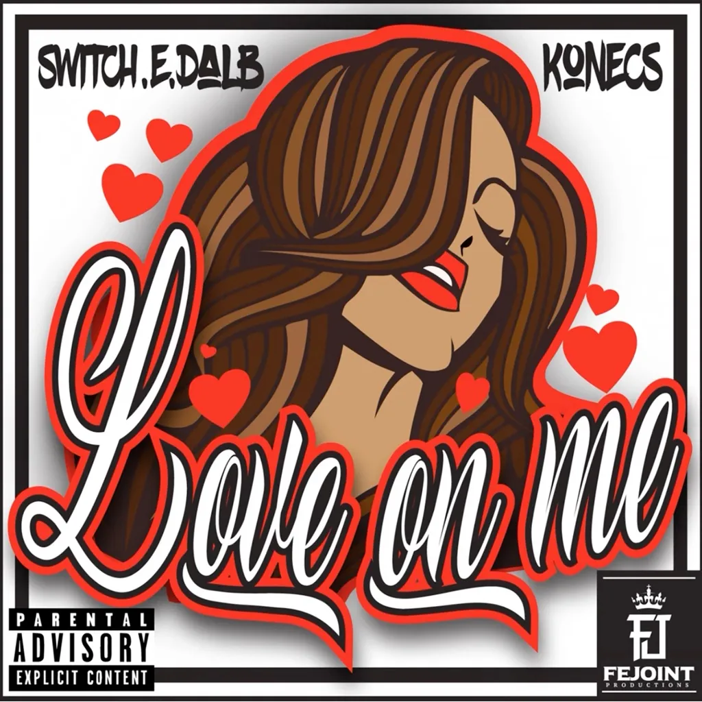 Love On Me by Switch.E.Dalb feat. Konecs cover