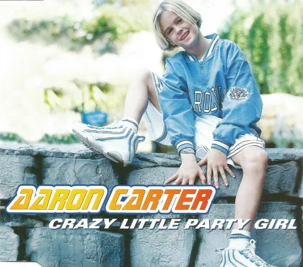 Crazy Little Party Girl by Aaron Carter cover