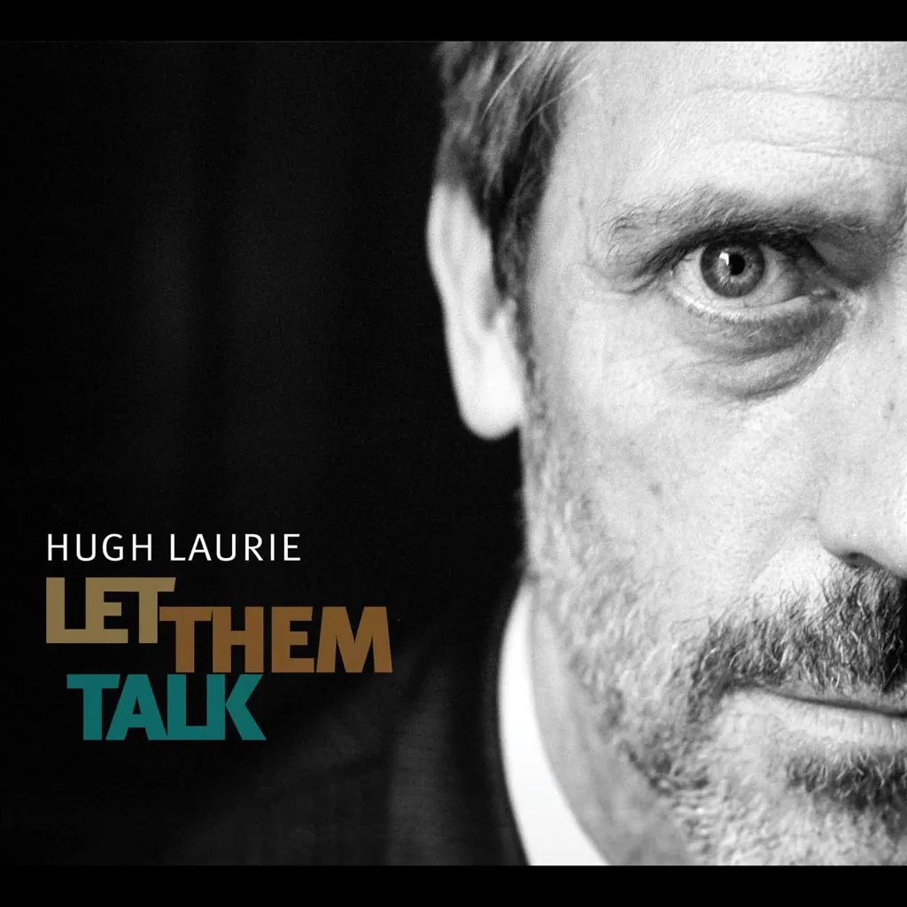 Let Them Talk by Hugh Laurie cover