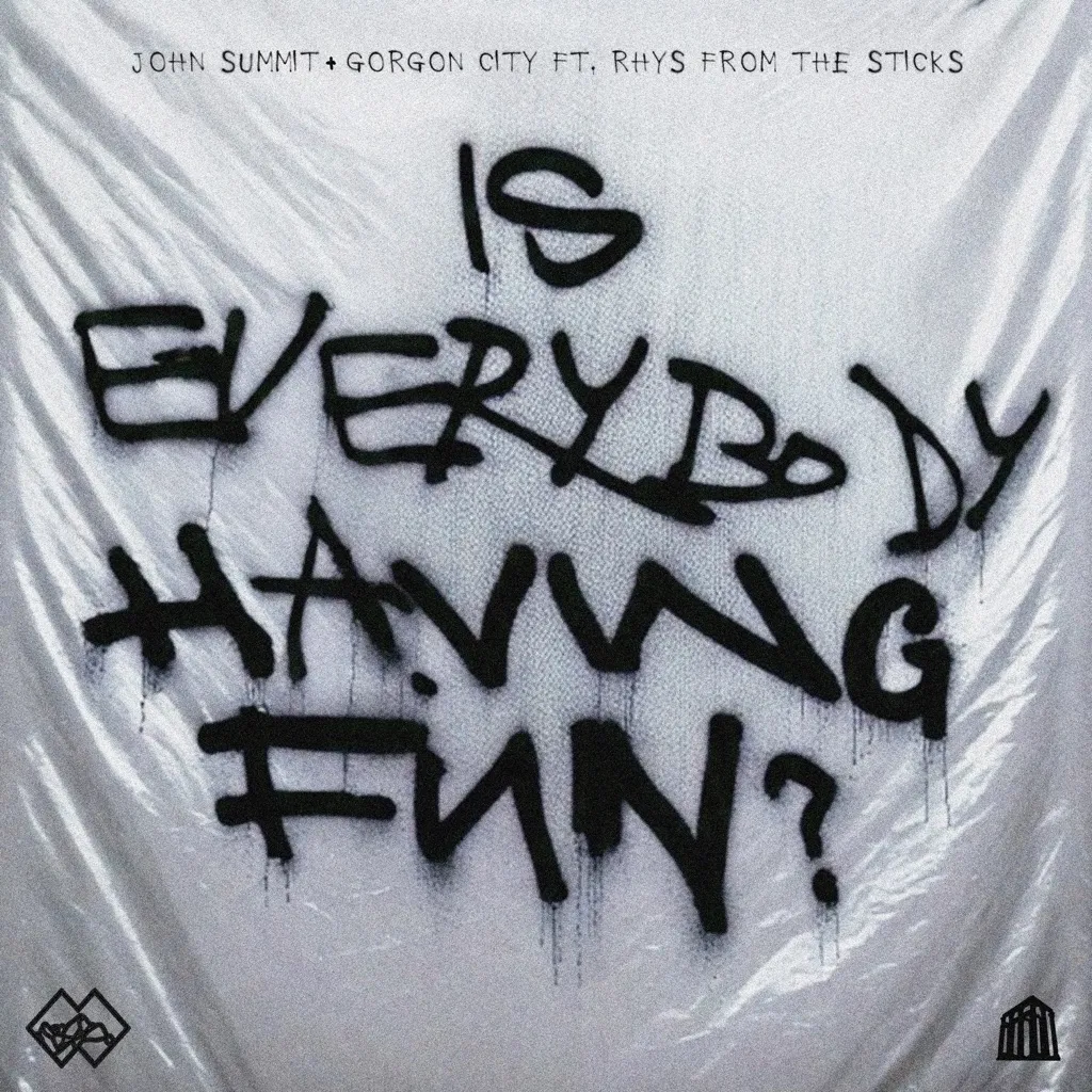 Is Everybody Having Fun? by John Summit And Gorgon City feat. rhys from the sticks cover