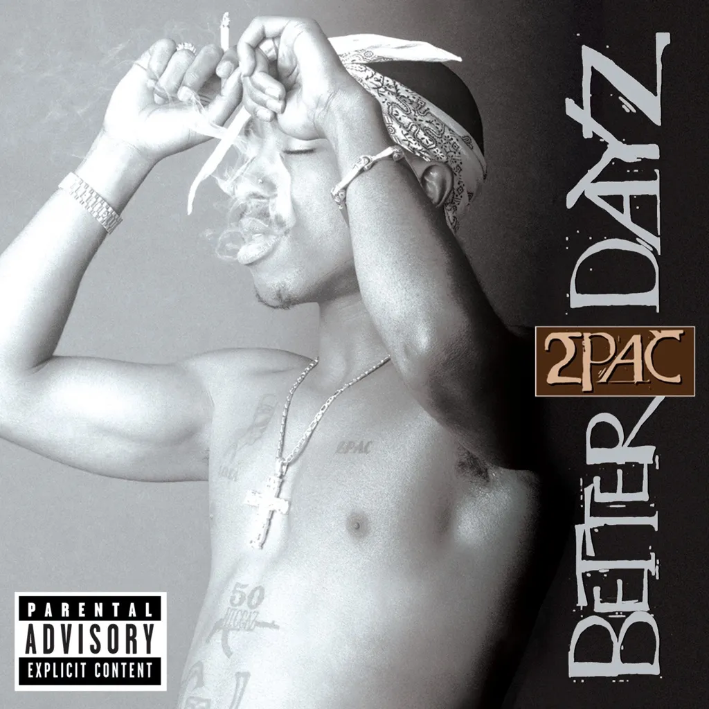 BETTER DAYZ by 2Pac cover