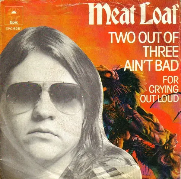 Two Out Of Three Ain't Bad by Meat Loaf cover