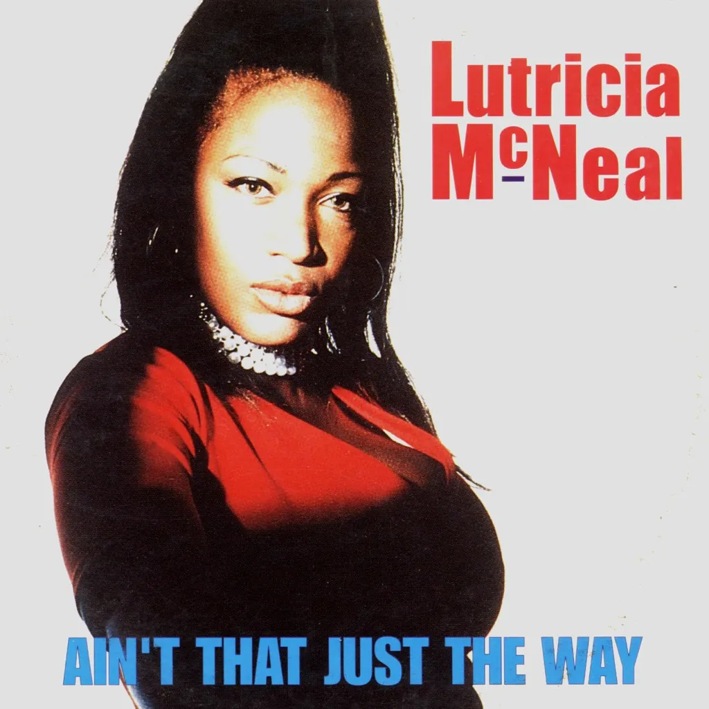 Ain't That Just The Way by Lutricia McNeal cover