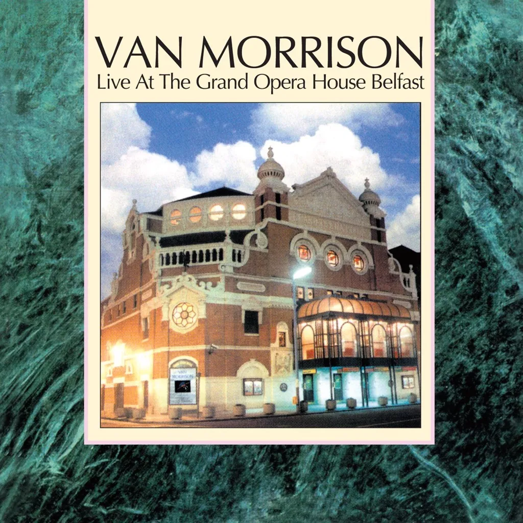 Live At The Grand Opera House Belfast by Van Morrison cover