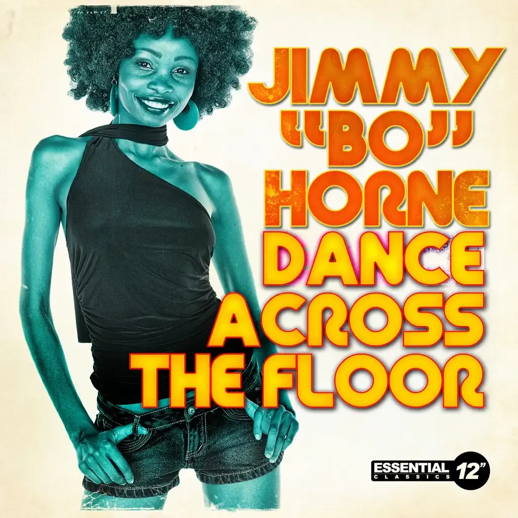 Dance Across The Floor by Jimmy 'Bo' Horne cover