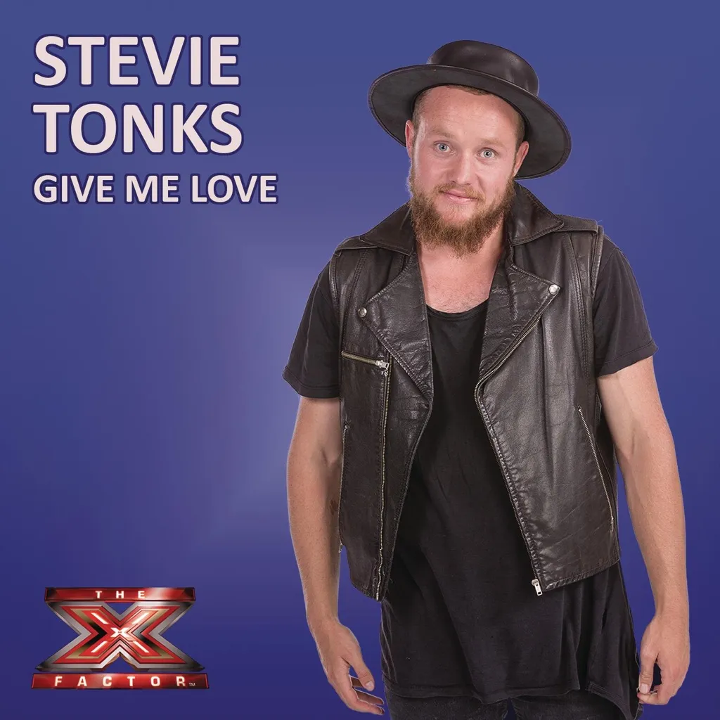 Give Me Love (X Factor Performance) by Stevie Tonks cover