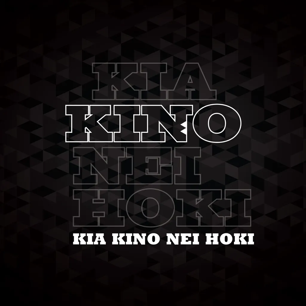 Kia Kino Nei Hoki by Rob Ruha, Ria Hall And Te Matatini cover