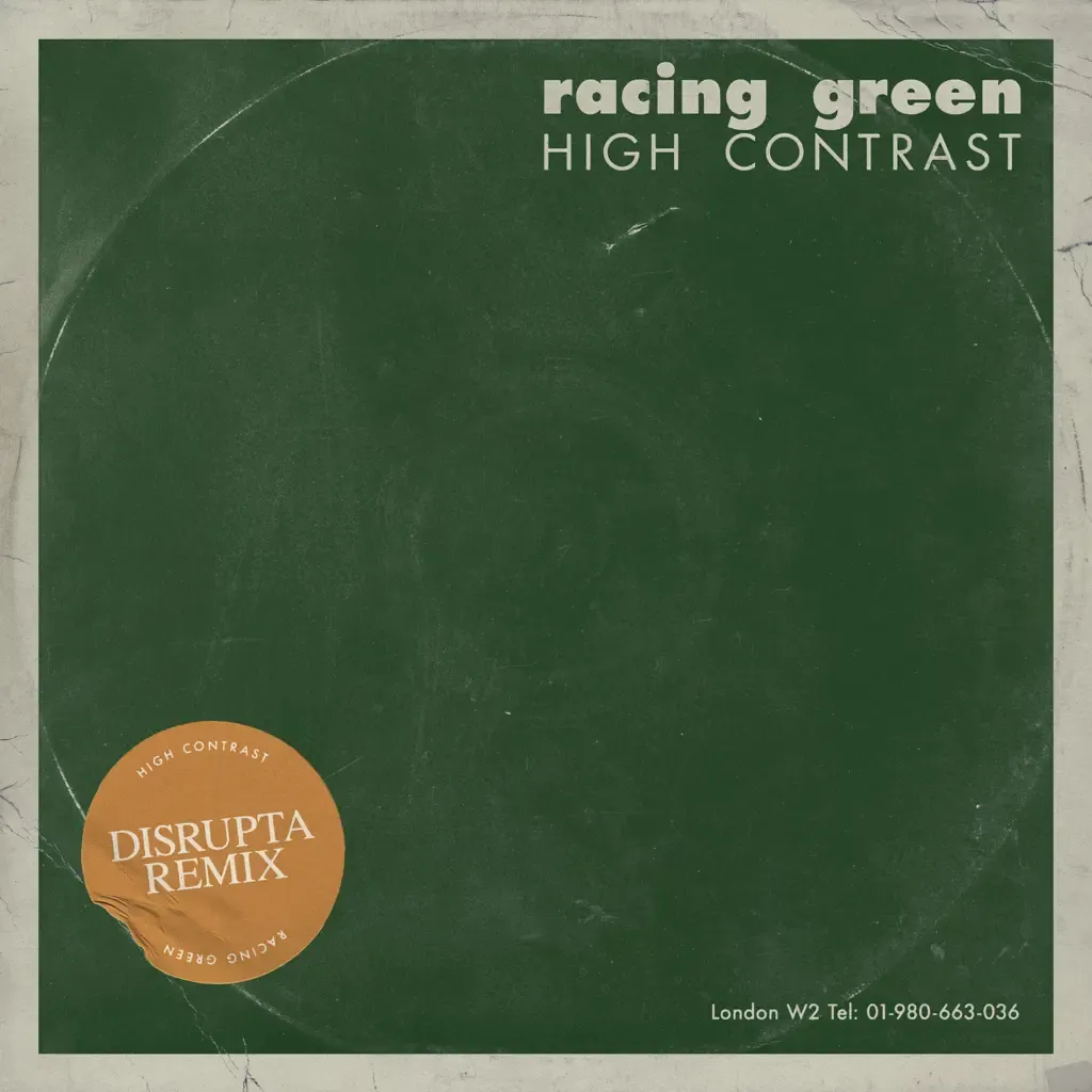 Racing Green (Disrupta Remix) by High Contrast cover