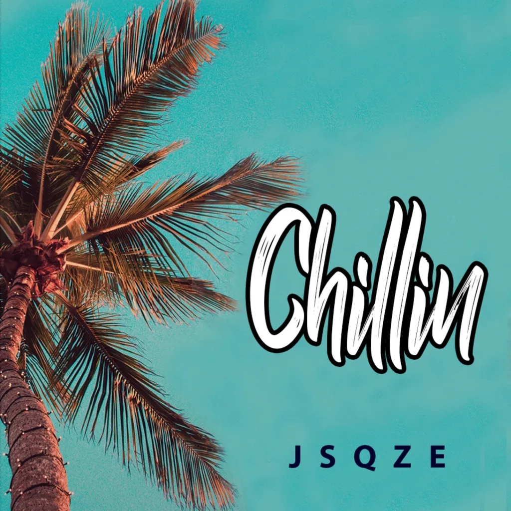 Chillin by Jsqze cover