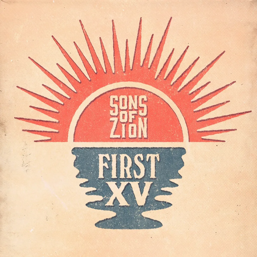 First XV by Sons Of Zion cover