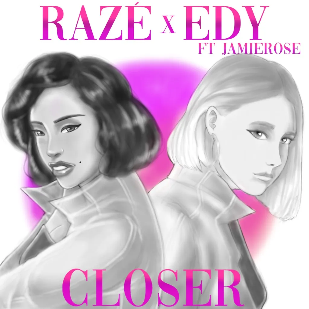 Closer by Razé And Edy feat. Jamie-Rose cover