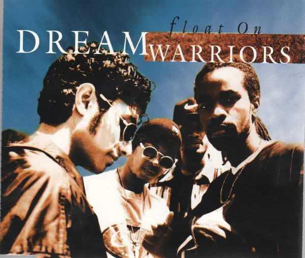 Float On by Dream Warriors cover