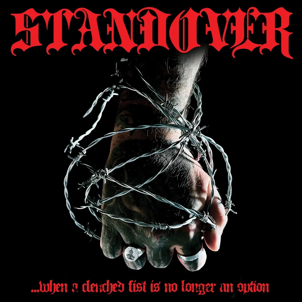when a clenched fist is no longer an option by Standover cover