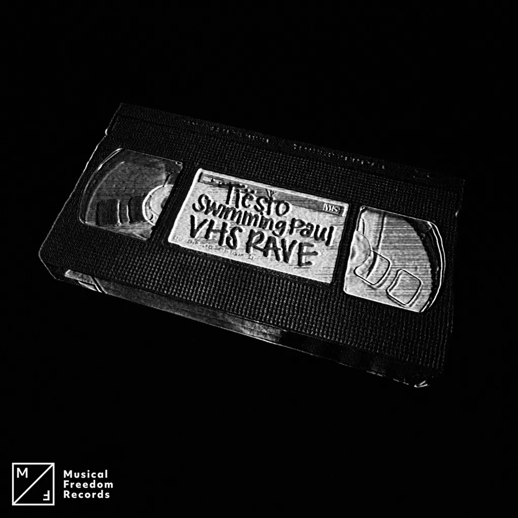 VHS Rave by Tiësto And Swimming Paul cover