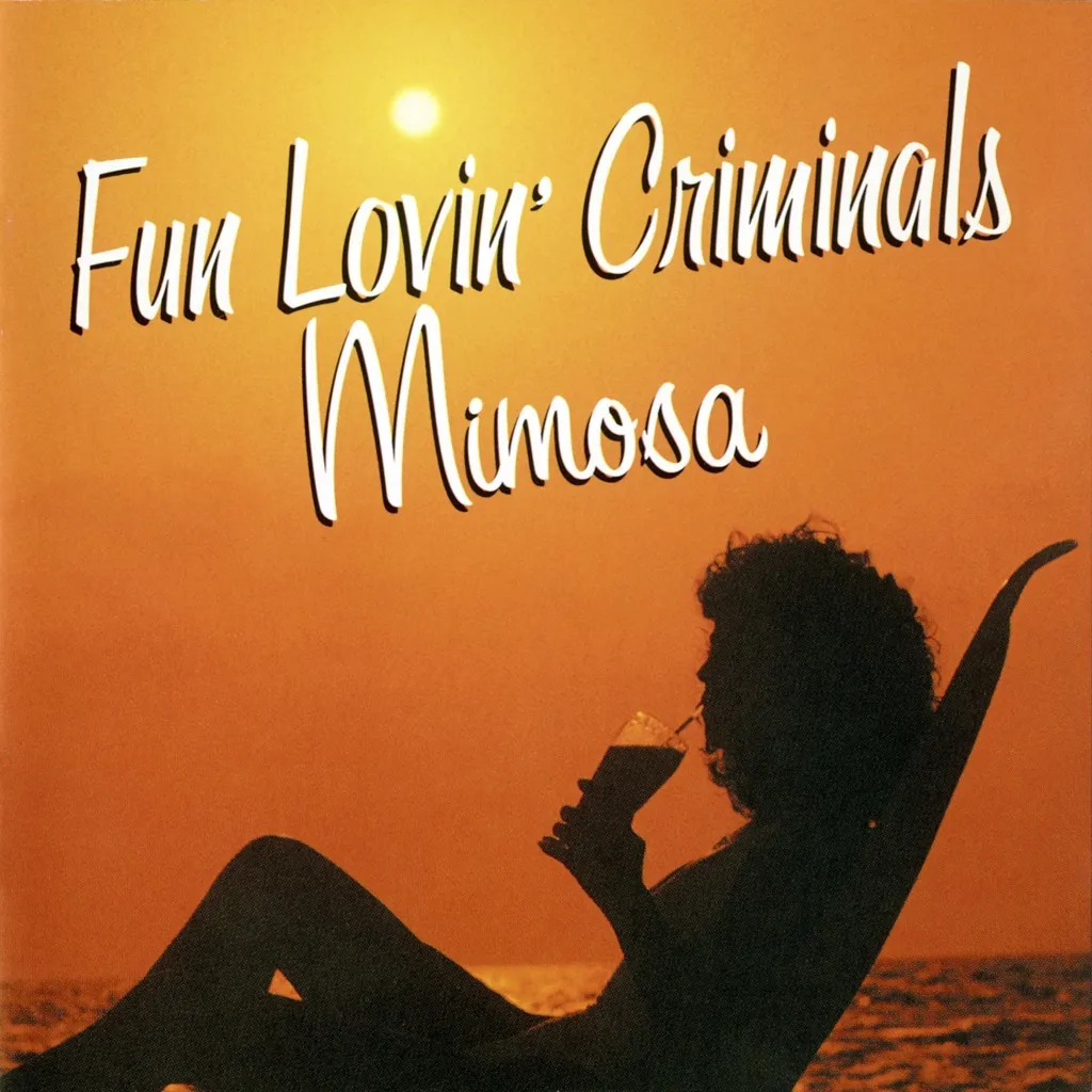 MIMOSA by Fun Lovin Criminals cover