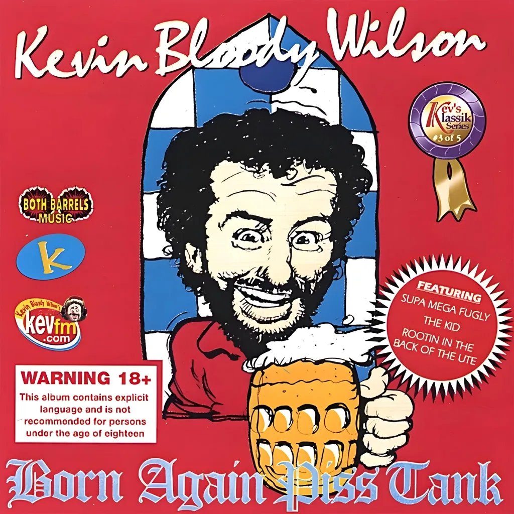 Born Again Piss Tank by Kevin Bloody Wilson cover