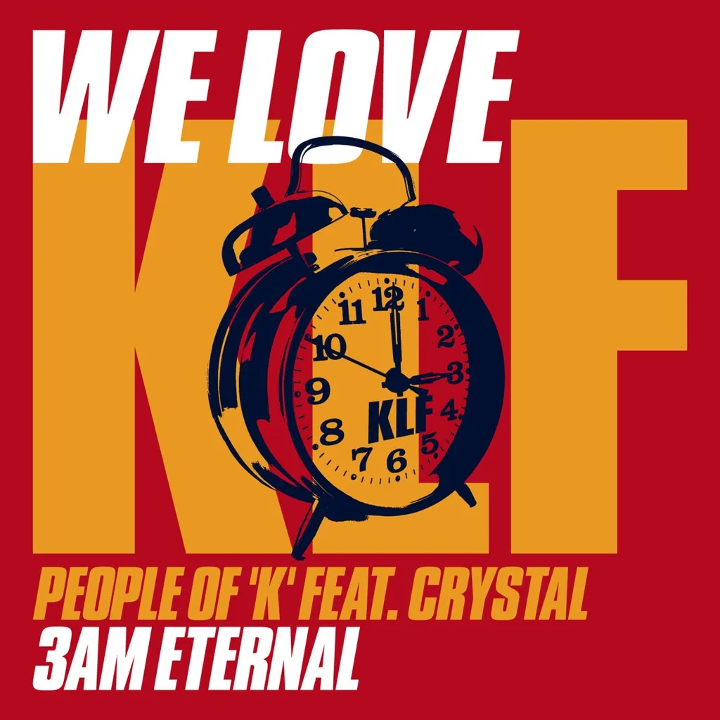 3Am Eternal by The KLF cover